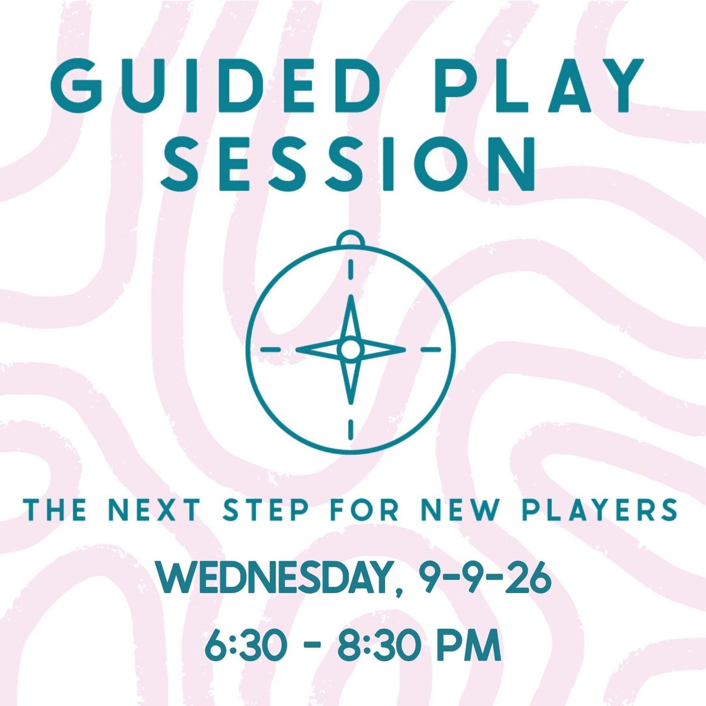 Guided Play: The Next Step for New Players - 9/9/26
