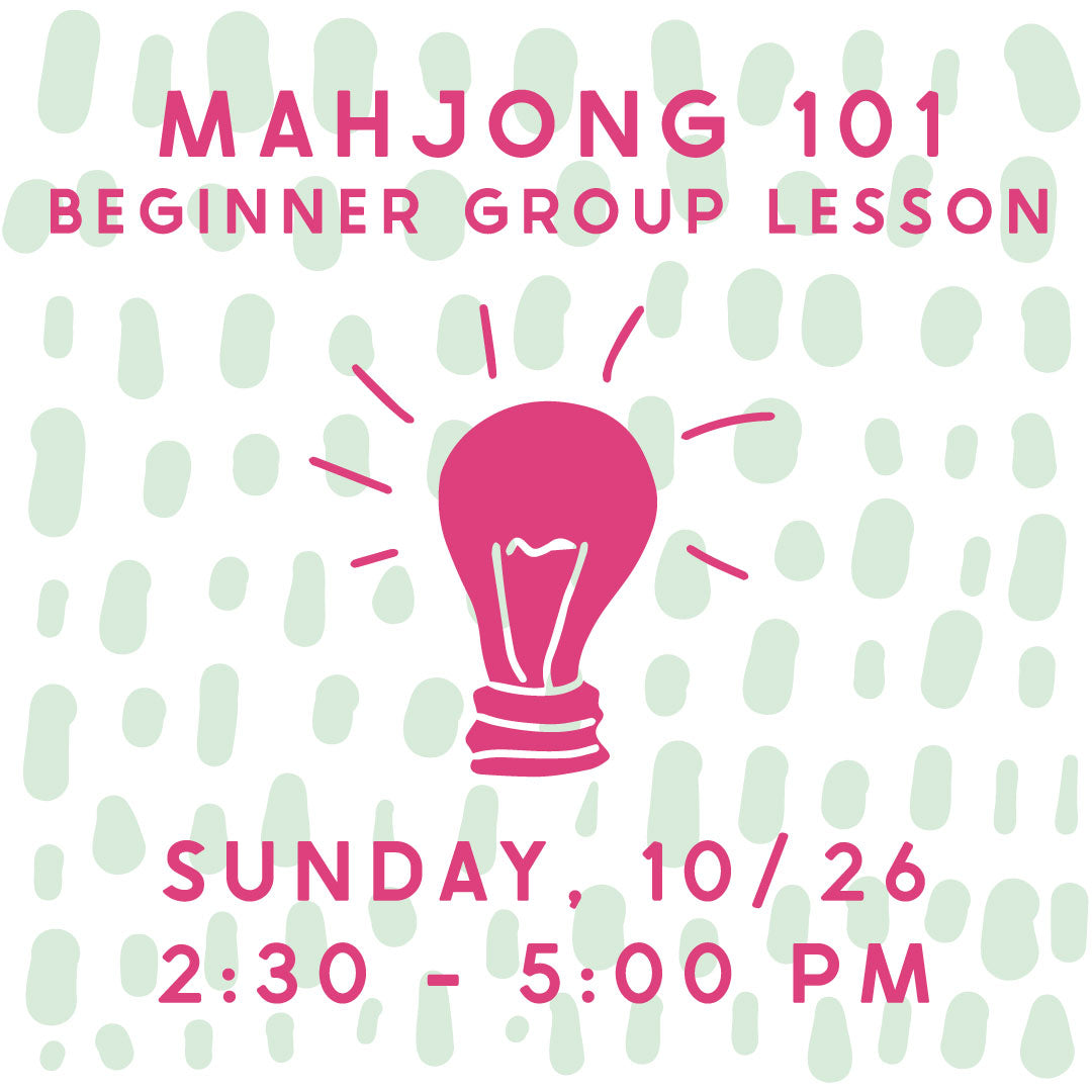 Mahjong 101 Beginner Group Lesson - 10/26 @ 2:30pm