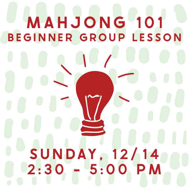 Mahjong 101 Beginner Group Lesson - 12/14 @ 2:30pm