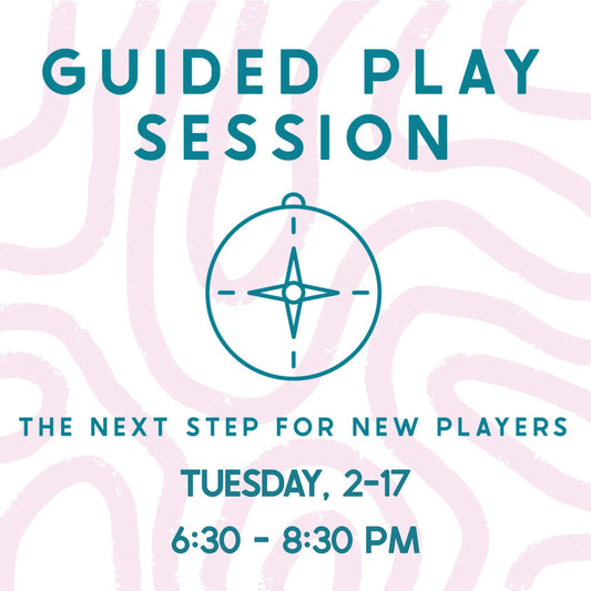 Guided Play: The Next Step for New Players -2/17