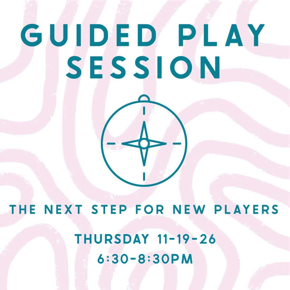 Guided Play: The Next Step for New Players - 11/19/26