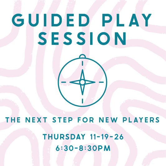 Guided Play: The Next Step for New Players - 11/19/26