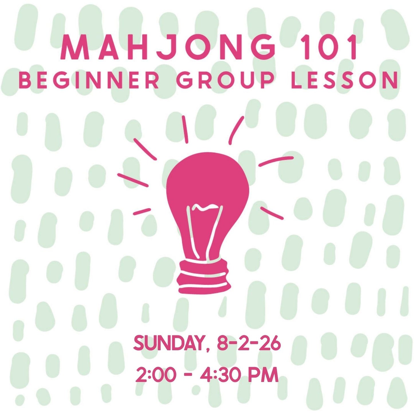 Mahjong 101 Beginner Group Lesson - 8/2/26
