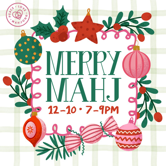 Merry Mahj Open Play Event - 12/10