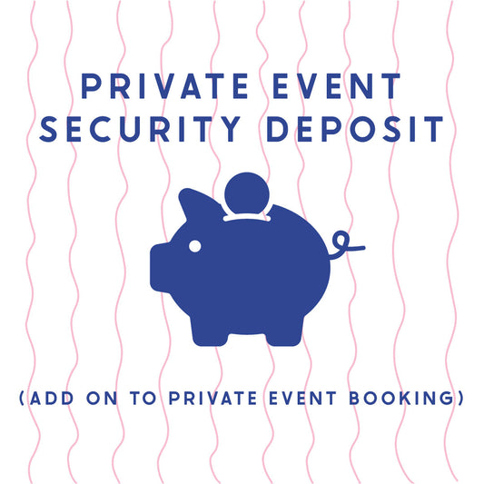 Security Deposit for Private Event Booking