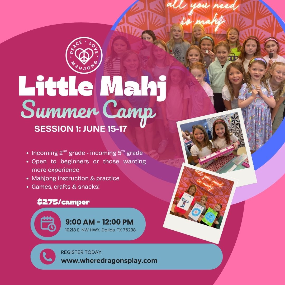 Little Mahj Summer Camp - Session 1
