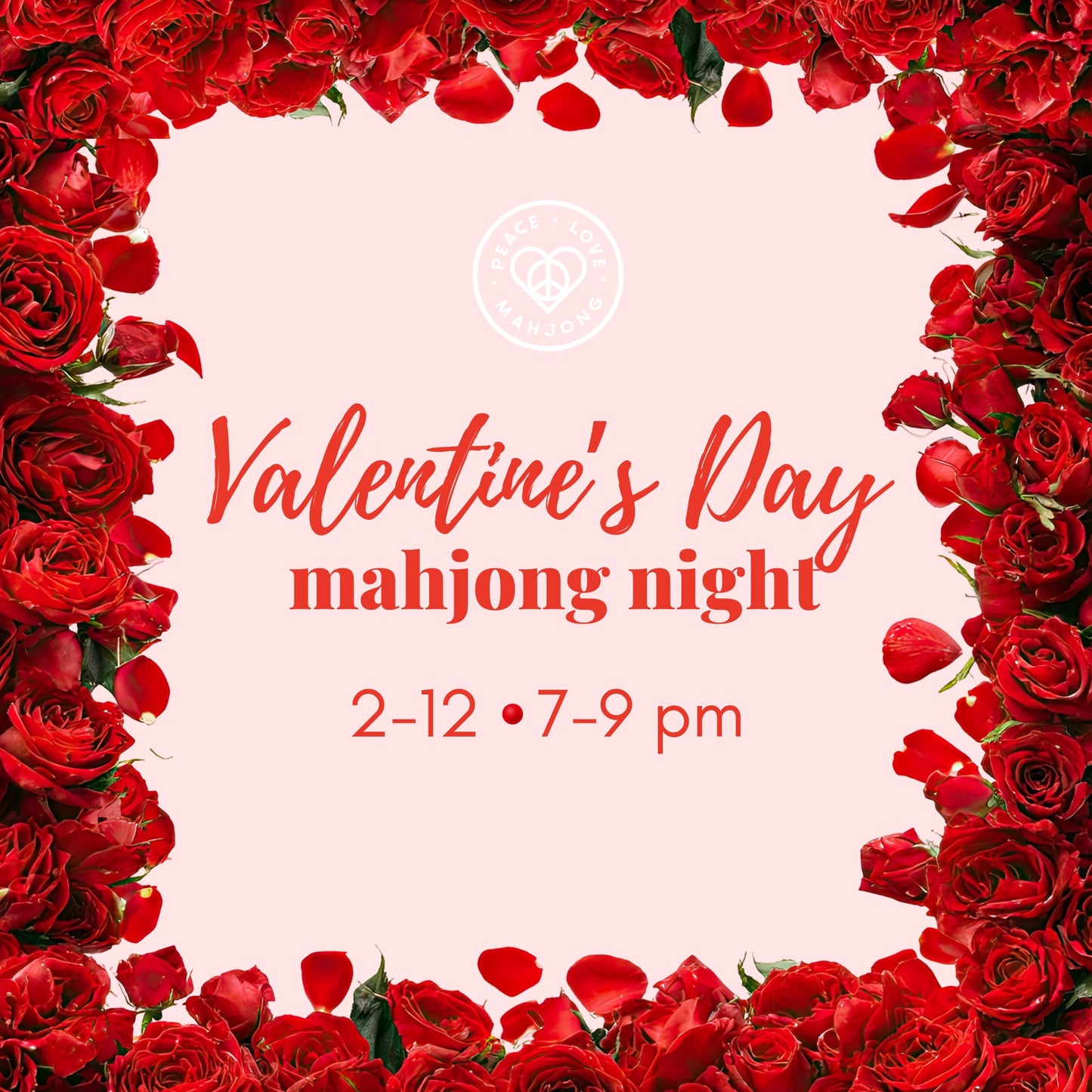 Valentine's Day Mahjong Night Open Play Event - 2/12